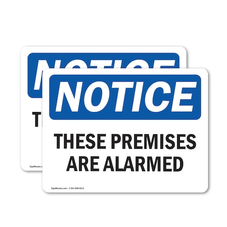 Signmission These Premises Are Alarmed OSHA Notice Sign, Vinyl Decal, 5in W x 3.5in L, 2PK OS-2PACK-NS-D-35-L-16662